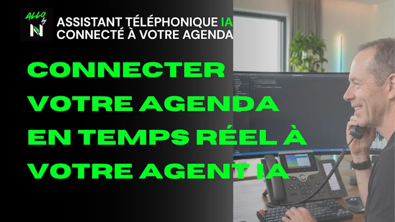 Comment connecter votre agenda avec accès en temps réel à votre agent téléphonique IA