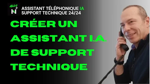 utoriel création d’un agent téléphonique IA de support technique 24/24